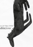 Meditazione, 2013 - Cantina Madonna delle Grazie